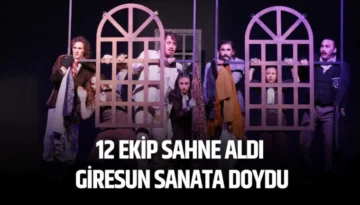 12 Ekip Sahne Aldı, Giresun Sanata Doydu