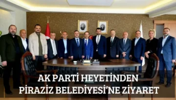 AK Parti Heyetinden Piraziz Belediyesi’ne Ziyaret