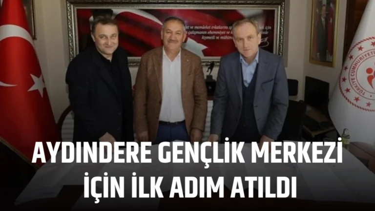 Aydındere Gençlik Merkezi İçin İlk Adım Atıldı