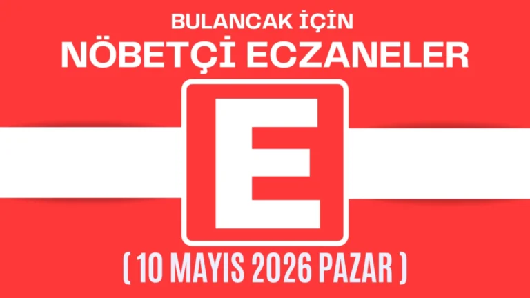 Bulancak İçin 10 Mayıs Pazar Günü Nöbetçi Eczane Hangisi?