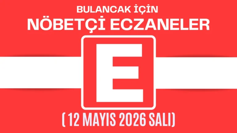 Bulancak İçin 12 Mayıs Salı Akşamı Nöbetçi Eczane Hangisi?
