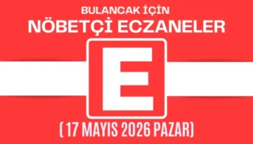 Bulancak İçin 17 Mayıs Pazar Günü Nöbetçi Eczane Hangisi?