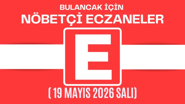 Bulancak İçin 19 Mayıs Salı Akşamı Nöbetçi Eczane Hangisi?