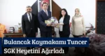 Bulancak Kaymakamı Tuncer SGK Heyetini Ağırladı