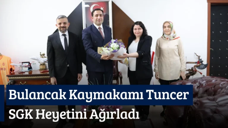 Bulancak Kaymakamı Tuncer SGK Heyetini Ağırladı