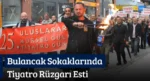 Bulancak Sokaklarında Tiyatro Rüzgarı Esti