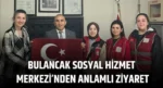 Bulancak Sosyal Hizmet Merkezi’nden Anlamlı Ziyaret