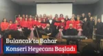 Bulancak’ta Bahar Konseri Heyecanı Başladı