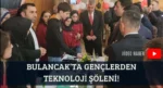 Bulancak’ta gençlerden teknoloji şöleni! Robotik sergi yoğun ilgi gördü