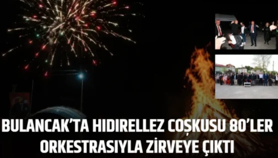 Bulancak’ta Hıdırellez coşkusu 80’ler orkestrasıyla zirveye çıktı