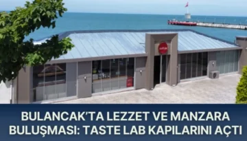 Bulancak’ta Lezzet ve Manzara Buluşması: Taste Lab kapılarını açtı