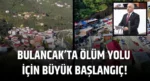 Bulancak’ta Ölüm Yolu İçin Büyük Başlangıç!