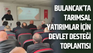 Bulancak’ta Tarımsal Yatırımlar İçin Devlet Desteği Toplantısı