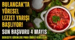 Bulancak’ta Yöresel Lezzet Yarışı Başlıyor!