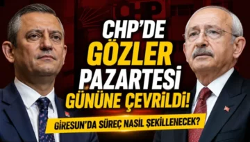 CHP’de Gözler Pazartesi Gününe Çevrildi: Giresun’da Süreç Nasıl Şekillenecek?
