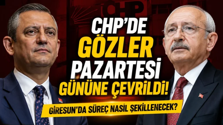CHP’de Gözler Pazartesi Gününe Çevrildi: Giresun’da Süreç Nasıl Şekillenecek?