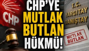 CHP’ye mutlak butlan hükmü!