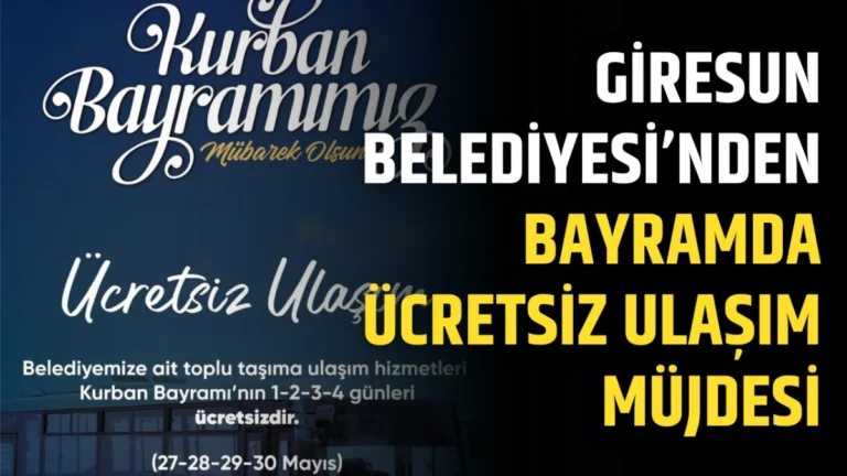 Giresun Belediyesi’nden Bayramda Ücretsiz Ulaşım Müjdesi