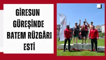 Giresun güreşinde BATEM rüzgârı esti