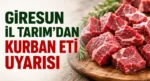 Giresun İl Tarım’dan Kurban Eti Uyarısı