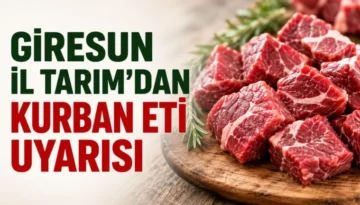 Giresun İl Tarım’dan Kurban Eti Uyarısı