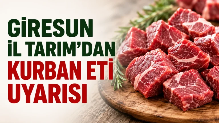 Giresun İl Tarım’dan Kurban Eti Uyarısı