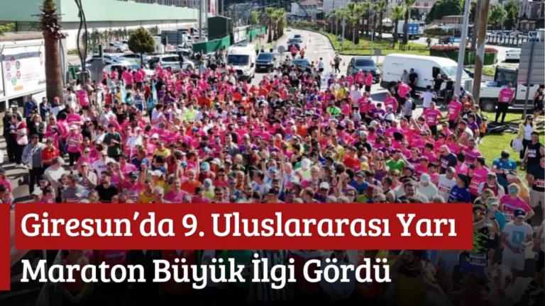 Giresun’da 9. Uluslararası Yarı Maraton Büyük İlgi Gördü
