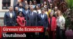 Giresun’da Eczacılar Unutulmadı