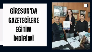 Giresun’da Gazetecilere Eğitim İndirimi