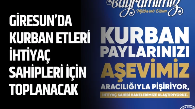 Giresun’da kurban etleri ihtiyaç sahipleri için toplanacak
