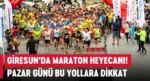 Giresun’da Maraton Heyecanı!