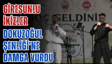 Giresunlu İkizler Dokuzoğul Şenliği’ne Damga Vurdu