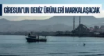 Giresun’un Deniz Ürünleri Markalaşacak