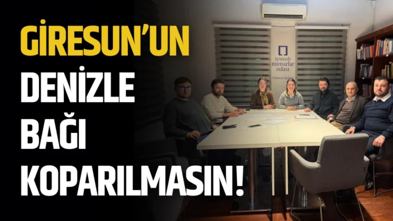 Giresun’un Denizle Bağı Koparılmasın!
