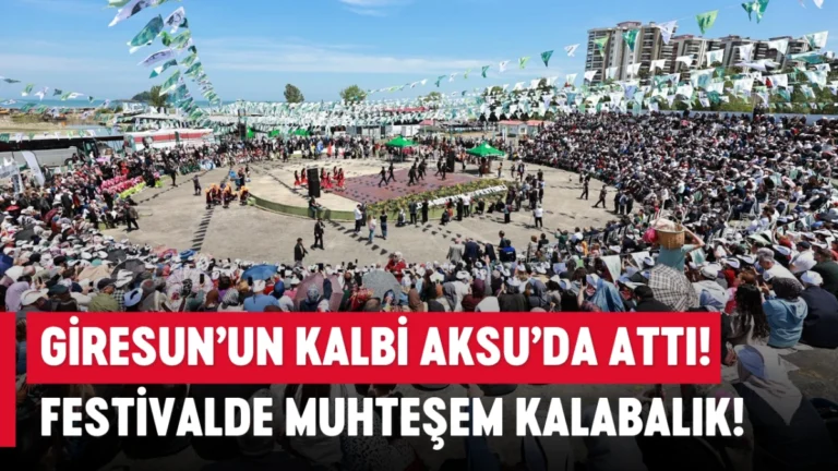 Giresun’un kalbi Aksu’da attı! Festivalde muhteşem kalabalık