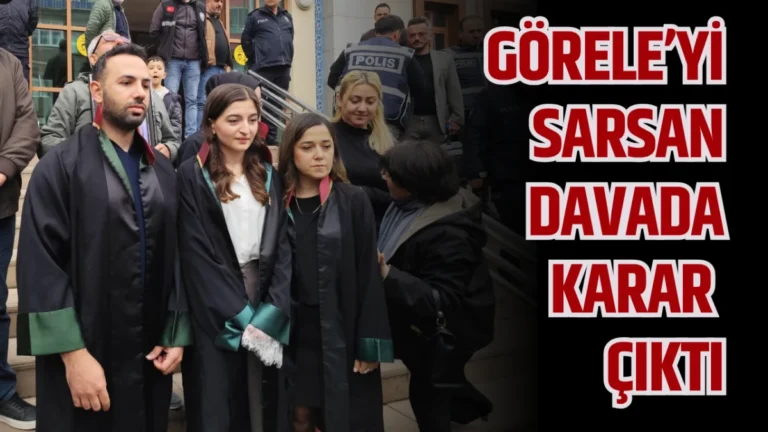 Görele’yi Sarsan Davada Karar Çıktı! İşte detaylar