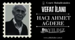 Hacı Ahmet Ağdere vefat etti