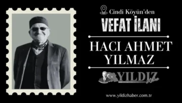 Hacı Ahmet Yılmaz vefat etti