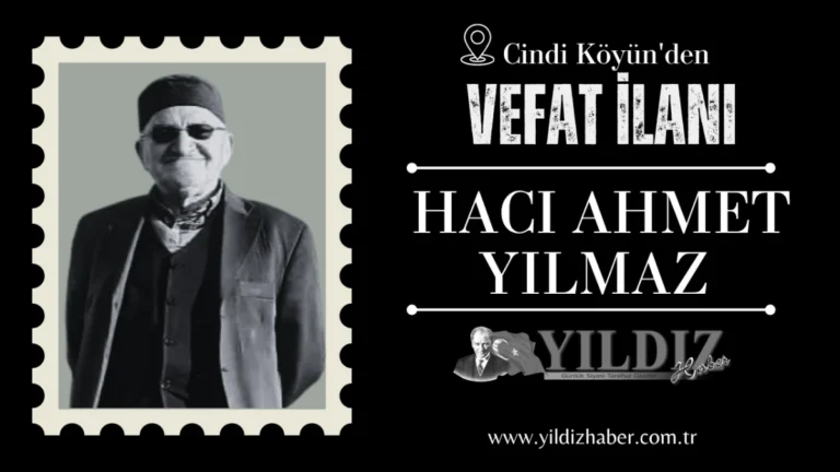Hacı Ahmet Yılmaz vefat etti