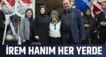 İrem Hanım Her Yerde