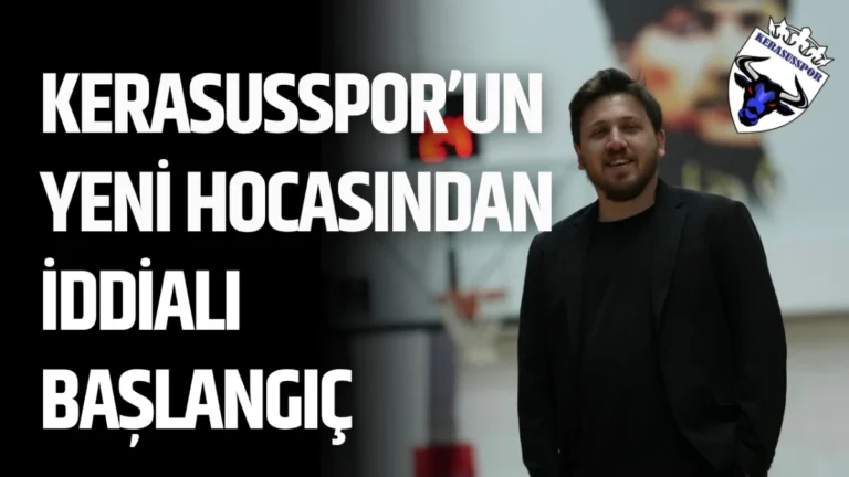 Kerasusspor’un yeni hocasından iddialı başlangıç