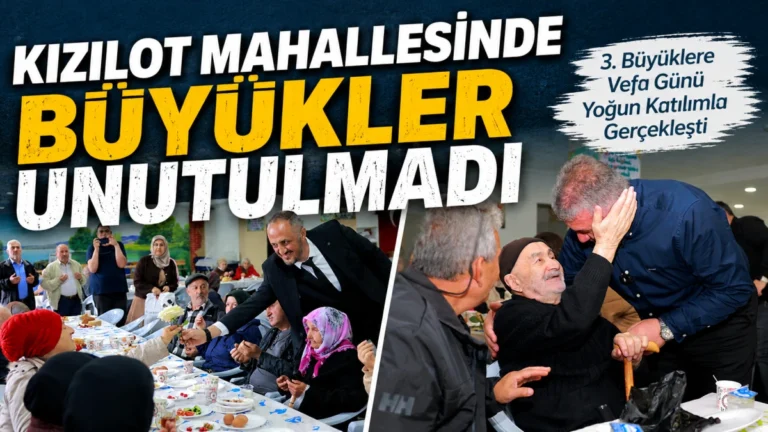 Kızılot Mahallesinde büyükler unutulmadı