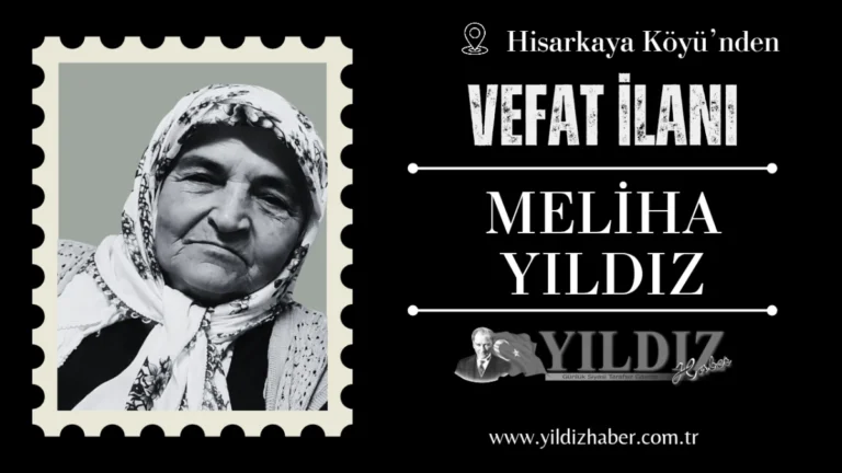 Meliha Yıldız vefat etti