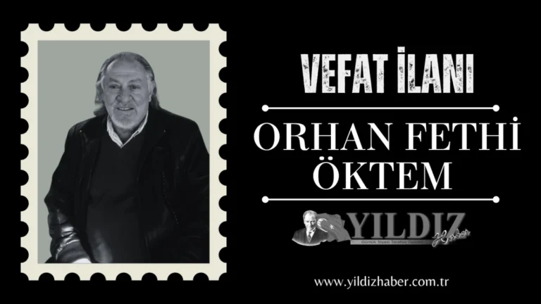 Orhan Fethi Öktem vefat etti