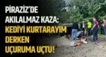 Piraziz’de akılalmaz kaza: Kediyi kurtarayım derken uçuruma uçtu!