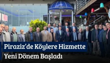 Piraziz’de Köylere Hizmette Yeni Dönem Başladı