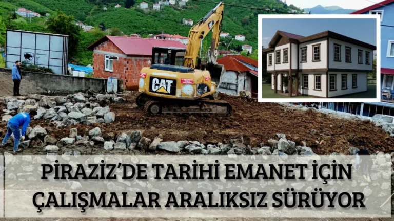Piraziz’de Tarihi Emanet İçin Çalışmalar Aralıksız Sürüyor