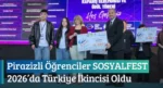 Pirazizli Öğrenciler SOSYALFEST 2026’da Türkiye İkincisi Oldu