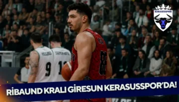 Ribaund Kralı Giresun Kerasusspor’da!
