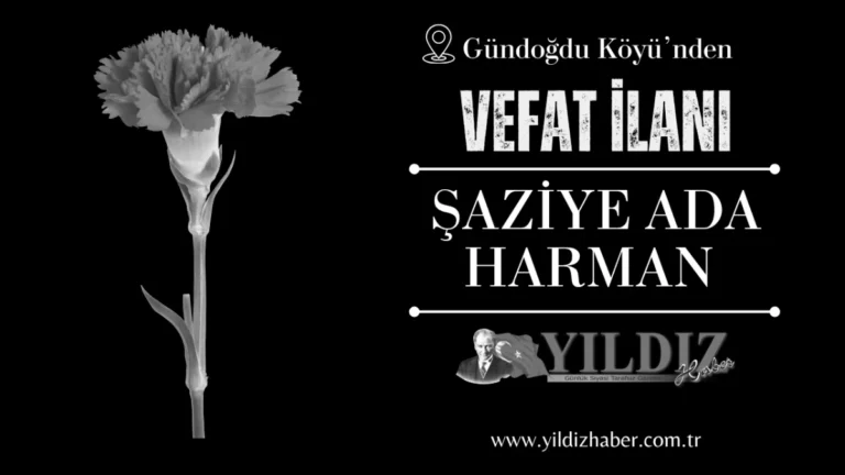 Şaziye Ada Harman vefat etti